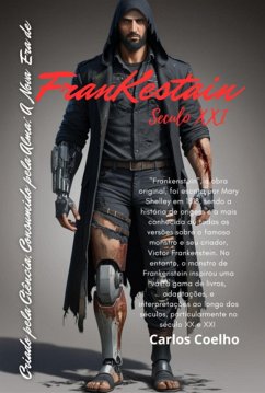 Frankestain Século Xxi (eBook, PDF) - Coelho, Carlos