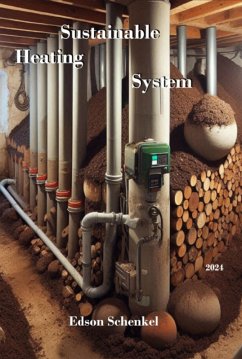 Sustainable Heating System (eBook, ePUB) - Schenkel, Edson