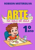 Arte Na Sala De Aula (eBook, PDF)