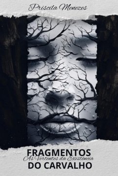 Fragmentos Do Carvalho (eBook, PDF) - Menezes, Priscila