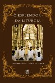 O Esplendor Da Liturgia (eBook, ePUB)