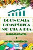 Economia Doméstica No Dia A Dia (eBook, ePUB)