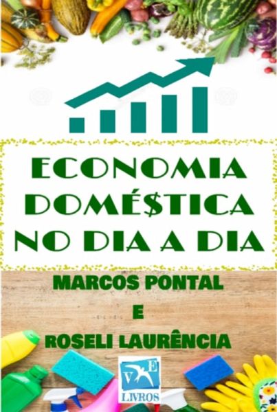 Economia Doméstica No Dia A Dia (eBook, ePUB)