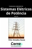 Fundamentos E Aplicações Dos Sistemas Elétricos De Potência Parte Vii (eBook, PDF)