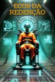 Ecos Da Redenção (eBook, PDF) Ecos Da Redenção (eBook, PDF)