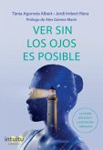 Ver Sin Los Ojos Es Posible (eBook, ePUB)