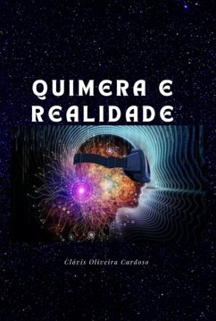 Quimera E Realidade (eBook, PDF) - Cardoso, Clóvis Oliveira