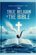 A Verdadeira Religião Da Bíblia... - Bild 1