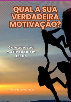 Cover Qual A Sua Verdadeira Motivação? (eBook, PDF)