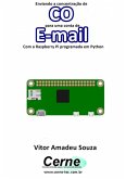 Enviando A Concentração De Co Para Uma Conta De E-mail Com A Raspberry Pi Programada Em Python (eBook, PDF)