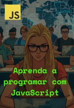 Aprenda A Programar Com Javascript (eBook, PDF) - Da Silva, Salomão Francisco