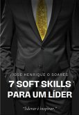 7 Soft Skills Para Um Líder (eBook, ePUB)