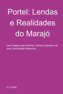 Cover Portel: Lendas E Realidades Do Marajó (eBook, ePUB)