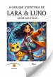 A Grande Aventura De Lara & Luno... - Bild 1