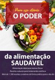 O Poder Da Alimentação Saudável (eBook, ePUB) O Poder Da Alimentação Saudável (eBook, ePUB)