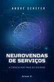 Neurovendas De Serviços (eBook, ePUB) Neurovendas De Serviços (eBook, ePUB)