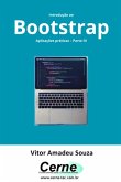Introdução Ao Bootstrap Aplicações Práticas - Parte Iii (eBook, PDF)