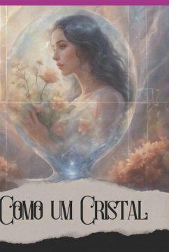 Cover Como Um Cristal (eBook, PDF)