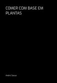 Comer Com Base Em Plantas (eBook, PDF)