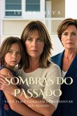 Sombras Do Passado (eBook, PDF) Sombras Do Passado (eBook, PDF)