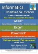 Informática Do Básico Ao Essencial -... - Bild 1