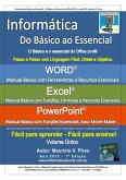 Informática Do Básico Ao Essencial - Volume Único - Word 2010, Excel 2010 E Powerpoint 2010 (eBook, PDF)
