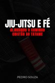 Jiu-jitsu E Fé (eBook, PDF)