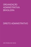 Organização Administrativa Brasileira (eBook, PDF)