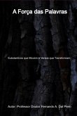 A Força Das Palavras (eBook, ePUB) A Força Das Palavras (eBook, ePUB)