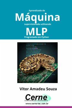 Aprendizado De Máquina Supervisionado Utilizando Mlp Programado Em Python (eBook, PDF) - Souza, Vitor Amadeu
