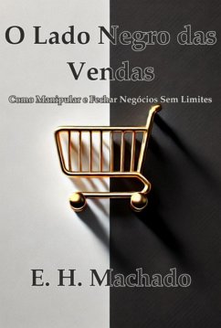 Cover O Lado Negro Das Vendas: (eBook, ePUB)