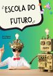 Escola Do Futuro: Implantação E... - Bild 1