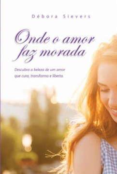 Cover Onde O Amor Faz Morada (eBook, PDF)