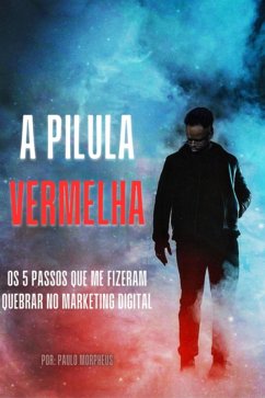 Cover A Pílula Vermelha (eBook, PDF)