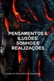 Pensamentos E Ilusões; Sonhos E Realizações (eBook, PDF)