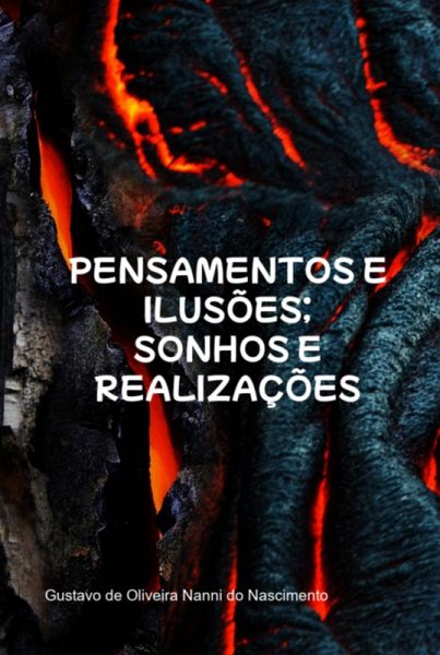 Pensamentos E Ilusões; Sonhos E Realizações (eBook, PDF)