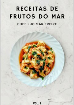 Receitas De Frutos Do Mar (eBook, ePUB) - Corrêa, Lucimar Freire