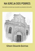 Na Igreja Dos Pobres (eBook, PDF)