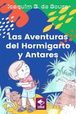 Las Aventuras Del Hormigarto Y Antares (eBook, ePUB) Las Aventuras Del Hormigarto Y Antares (eBook, ePUB)