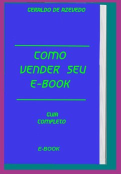 Como Vender Seu E-book (eBook, PDF) - de Azevedo, Geraldo
