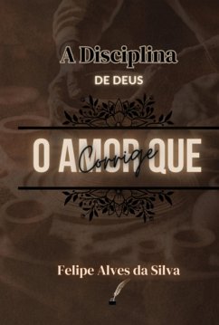 Cover A Disciplina De Deus (eBook, ePUB)