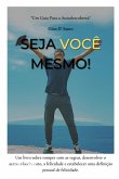 Seja Você Mesmo! (eBook, ePUB)