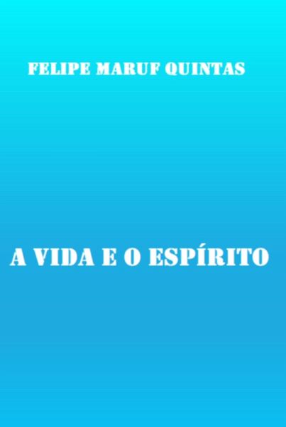 A Vida E O Espírito (eBook, ePUB) A Vida E O Espírito (eBook, ePUB)