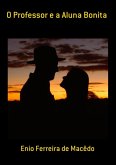 O Professor E A Aluna Bonita (eBook, PDF)