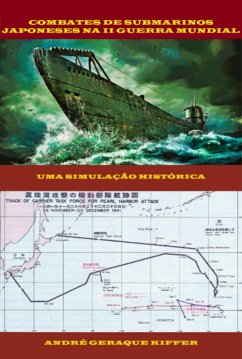 Cover Combates De Submarinos Japoneses Na Segunda Guerra Mundial (eBook, PDF)
