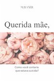 Querida Mãe (eBook, PDF) Querida Mãe (eBook, PDF)