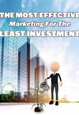 O Marketing Mais Eficaz Para O Menor Investimento (eBook, PDF)