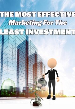 O Marketing Mais Eficaz Para O Menor Investimento (eBook, PDF) - Sousa, André