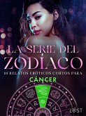 La serie del Zodíaco. 10 relatos eróticos cortos para Cáncer (eBook, ePUB)