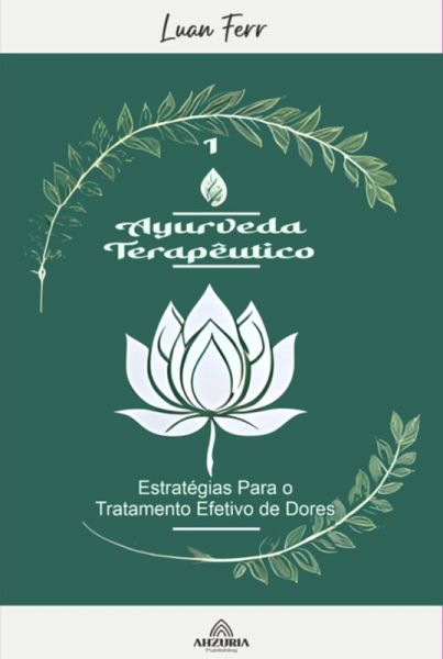 Ayurveda Terapêutico (eBook, ePUB) Ayurveda Terapêutico (eBook, ePUB)